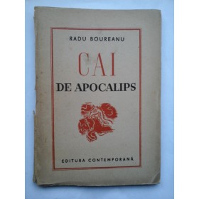 CAI  DE  APOCALIPS  -  Radu  BOUREANU 